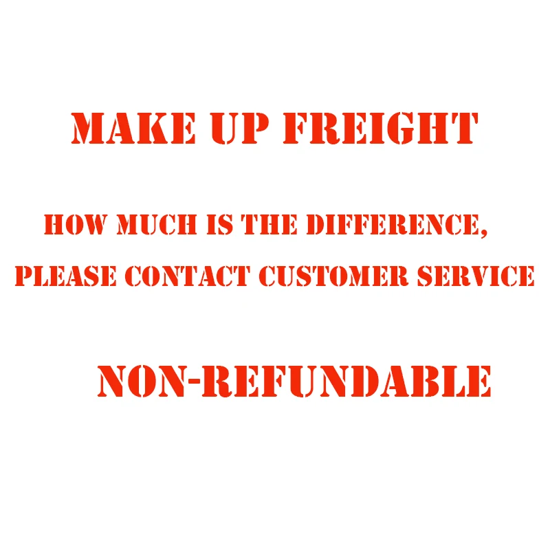 

Make up freight/Make up the difference