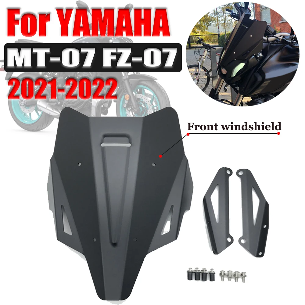 

For YAMAHA MT07 MT-07 FZ07 FZ MT 07 2021 2022 Motorcycle Accessories Front Windscreen Wind Deflector Windshield Cover Protector