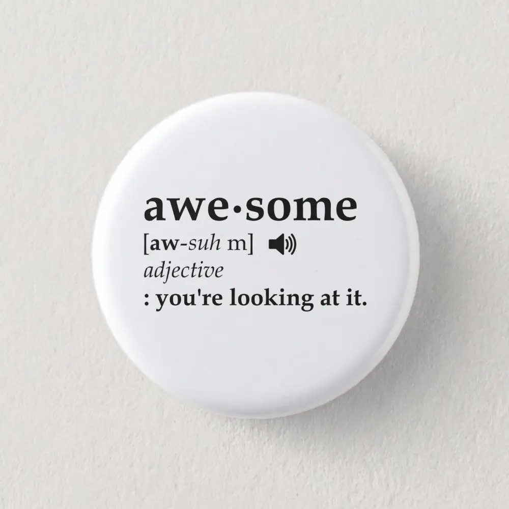 

Definition Of Awesome You Re Looking At It Soft Button Pin Hat Funny Collar Badge Cartoon Gift Brooch Cute Decor Lover Fashion