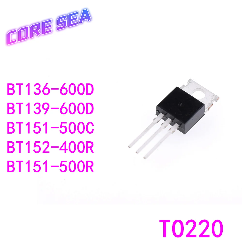 

10 шт. BT136 139 151 600D 500C 152-400R 500R встроенный TO-220