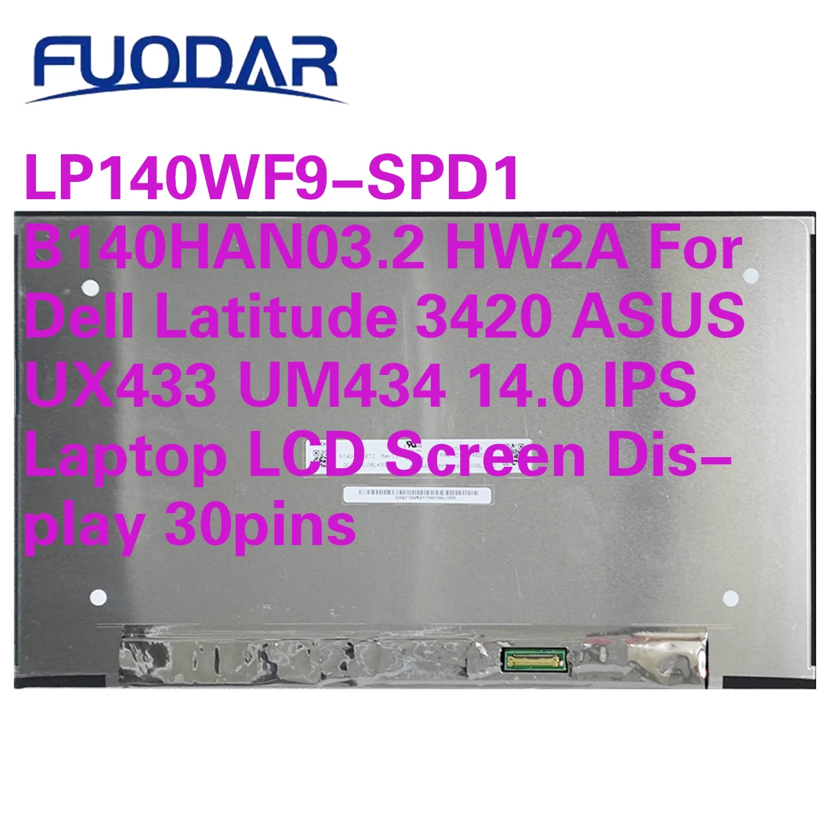 

LP140WF9-SPD1 B140HAN03.2 HW2A для ноутбука Dell Latitude 3420 ASUS UX433 UM434 14,0 IPS ЖК-дисплей 30 контактов