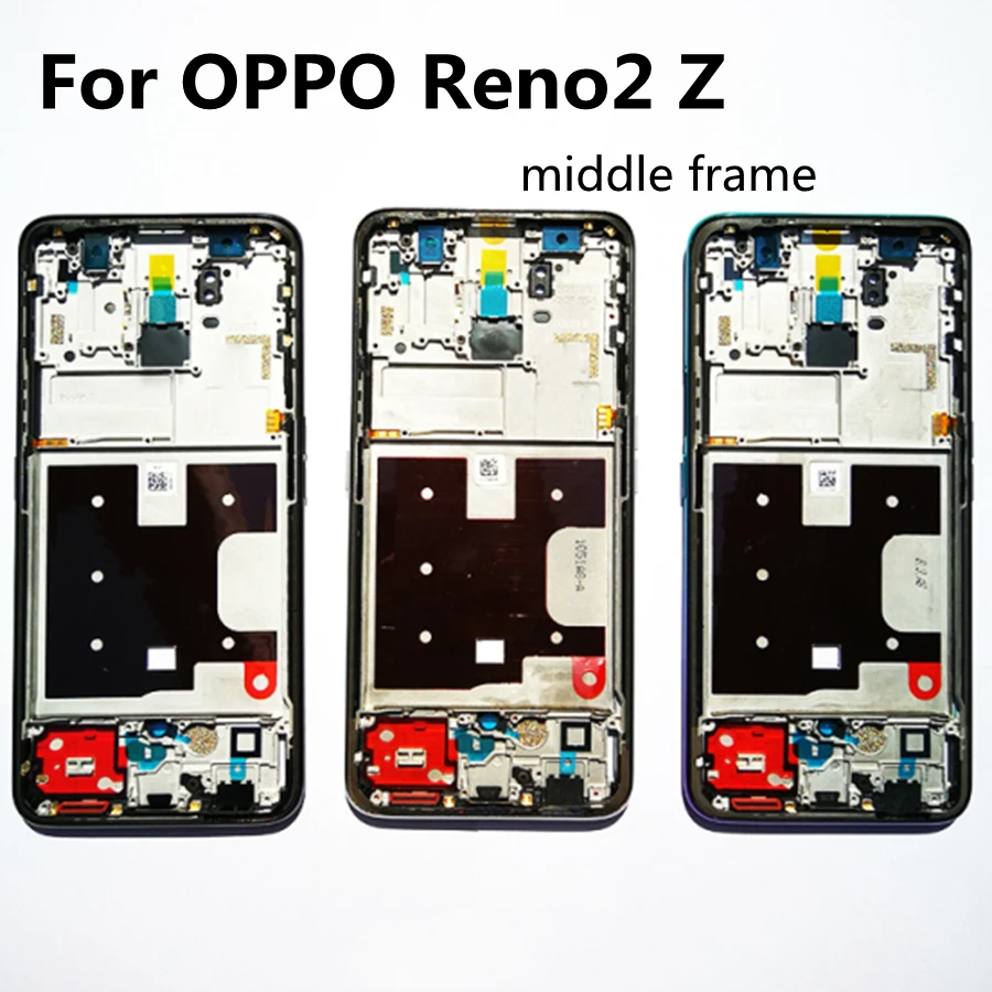 

6.53 inch For Oppo Reno2 Z middle frame parts for OPPO Reno 2z 2 Z Middle frame