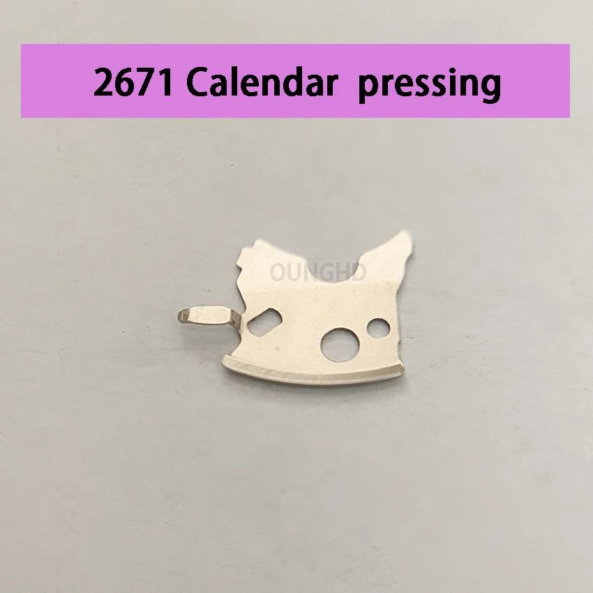 

Watch accessories original authentic calendar pressing cover piece 2671 movement original dismantling machine accessories