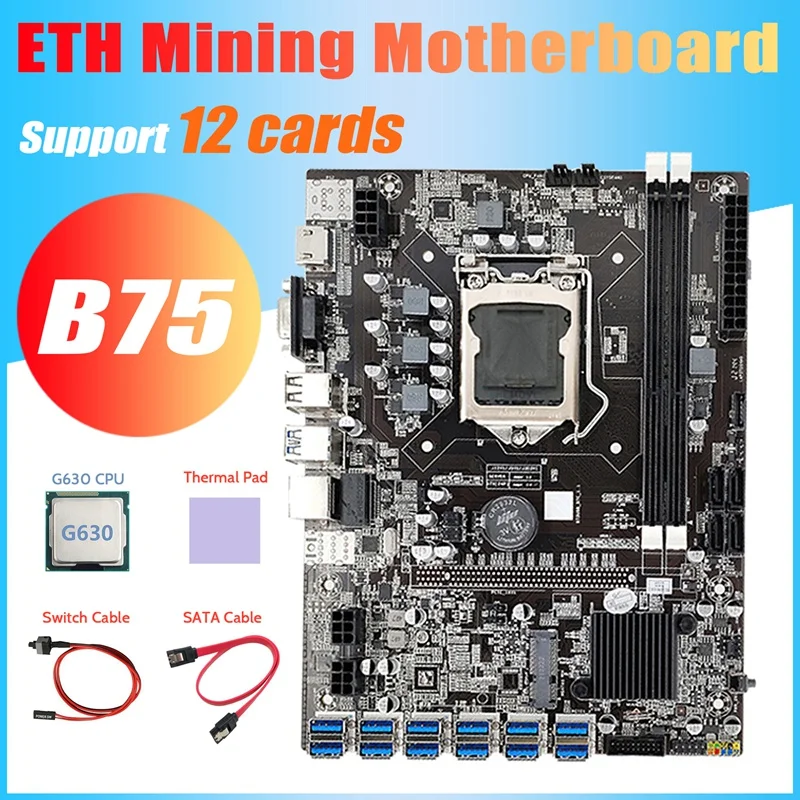 B75 ETH Mining Motherboard 12 PCIE To USB+G630 CPU+Switch Cable+SATA Cable+Thermal Pad LGA1155 DDR3 B75 USB Motherboard