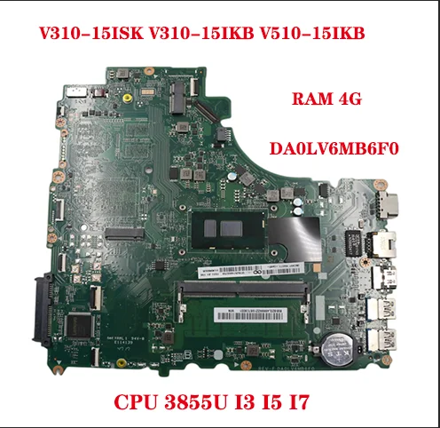 DA0LV6MB6F0  Lenovo V310-15ISK V310-15IKB V510-15IKB       3855U i3 i7 CPU RAM 4G 100%  