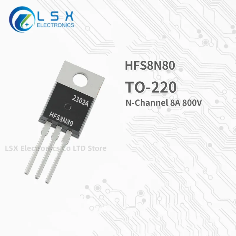 

10PCS NEW Original Factory Direct Sales HFS8N80 TO-220 N Channel MOS Field effect transistor 8A 800V