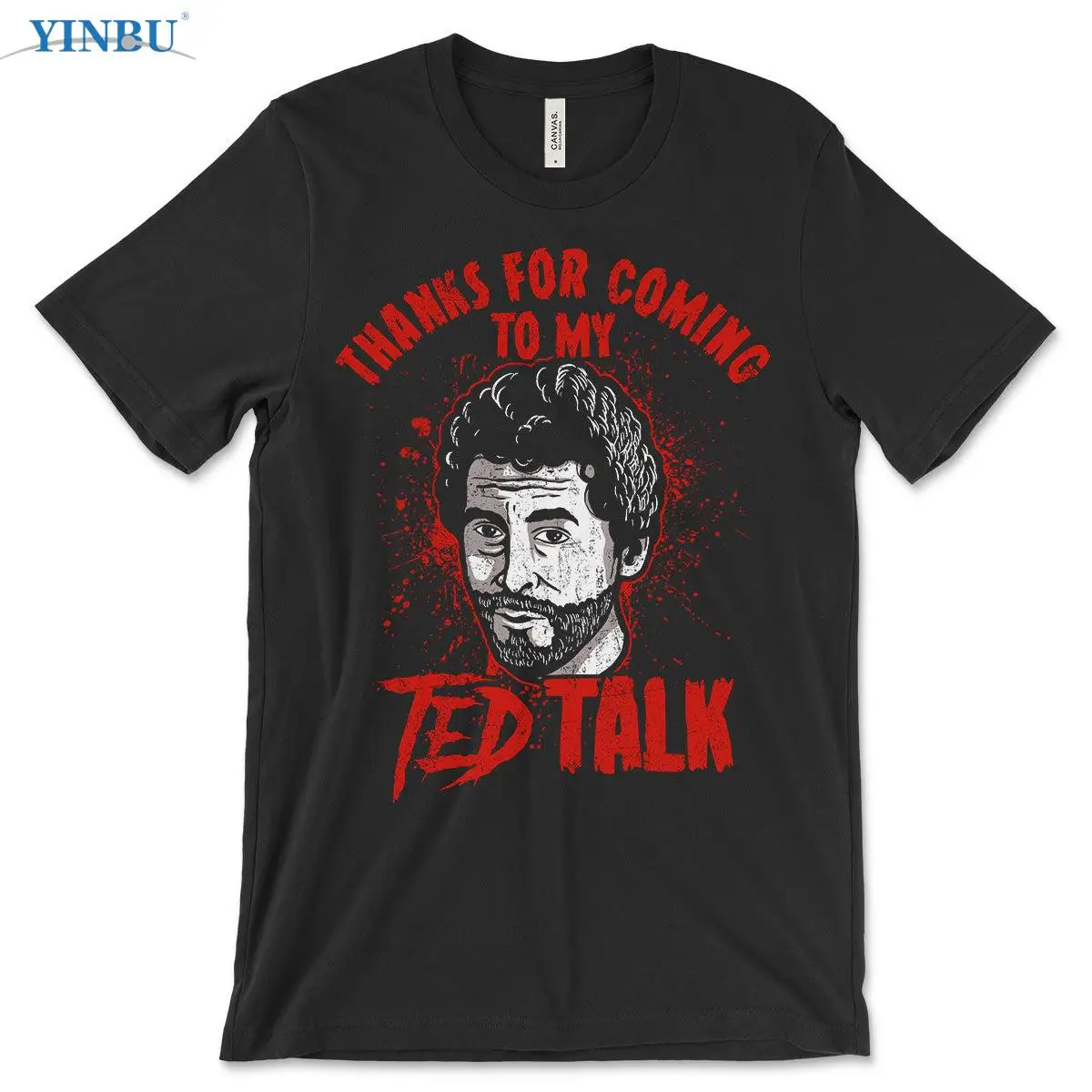 

Thanks For Coming To My Ted Talk Printed t-shirt YINBU Brand 2023 High quality Graphic Tee