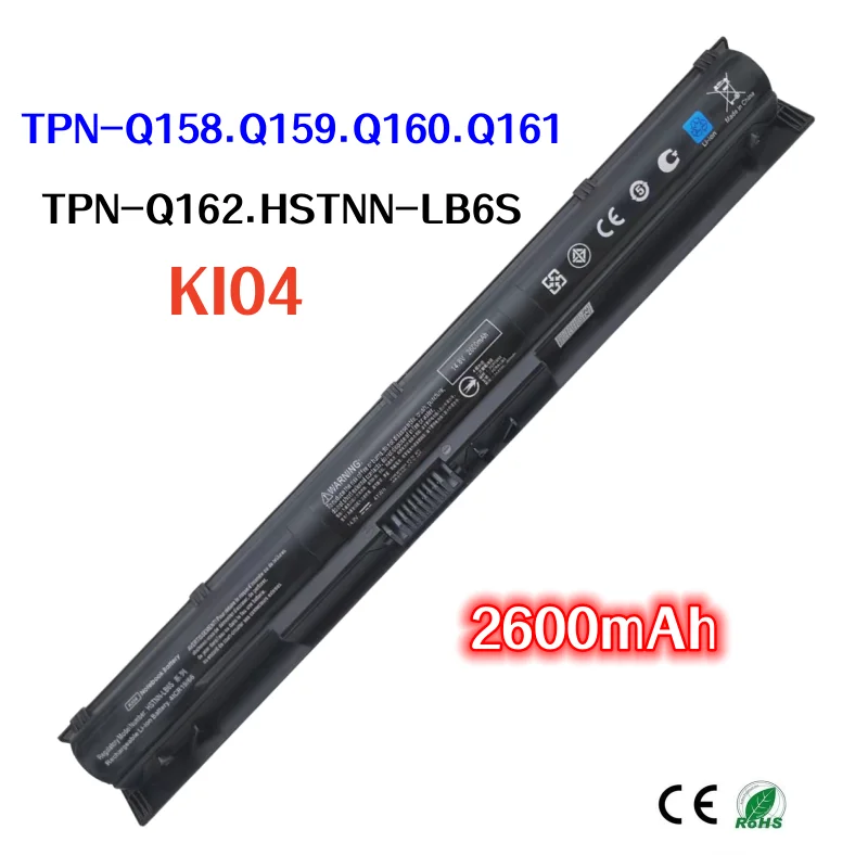 

2600mAh For HP TPN-Q158 Q159 Q160 Q161 Q162 HSTNN-LB6S KI04 laptop battery