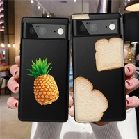 fruit dessert food case for google pixel 3 3xl 3a 4 4a 5g xl 6pro 5 5a 5g 4 xl silicone bumper fundas protection shell cover