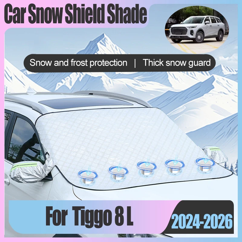 Для Chery Tiggo 8 L 2024 2025 2026 лобовое стекло автомобиля Солнце Дождь Пыль Мороз защита от