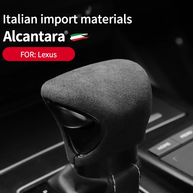 

Alcantara Suede for Lexus ES-UX Car Shift Cover Shift Knob Headgear Cover Shift Suede Lever Interior Trim Protective Cover Parts