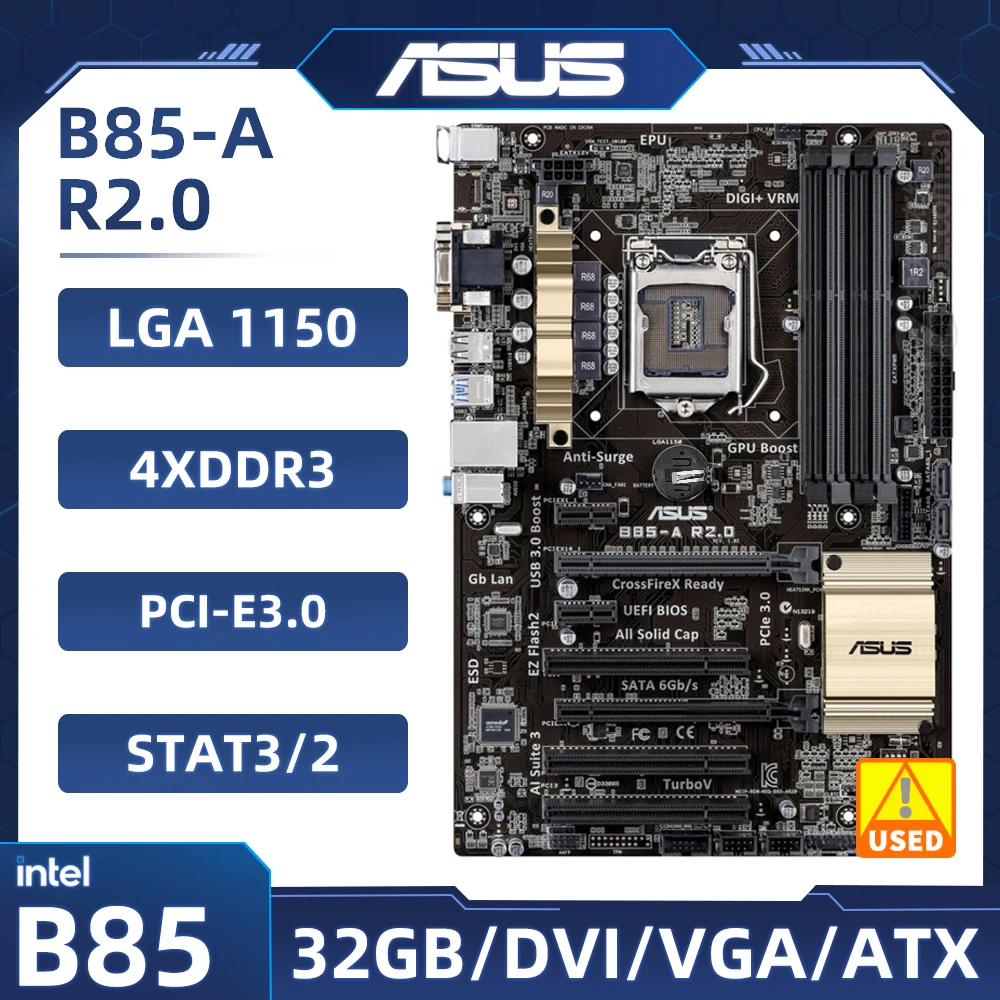 

Материнская плата B85 Asus B85-A R2.0 LGA 1150, материнская плата DDR3 32 Гб PCI-E 3,0 4 ×SATA III USB3.0 DVI ATX, поддержка Core i3-4160