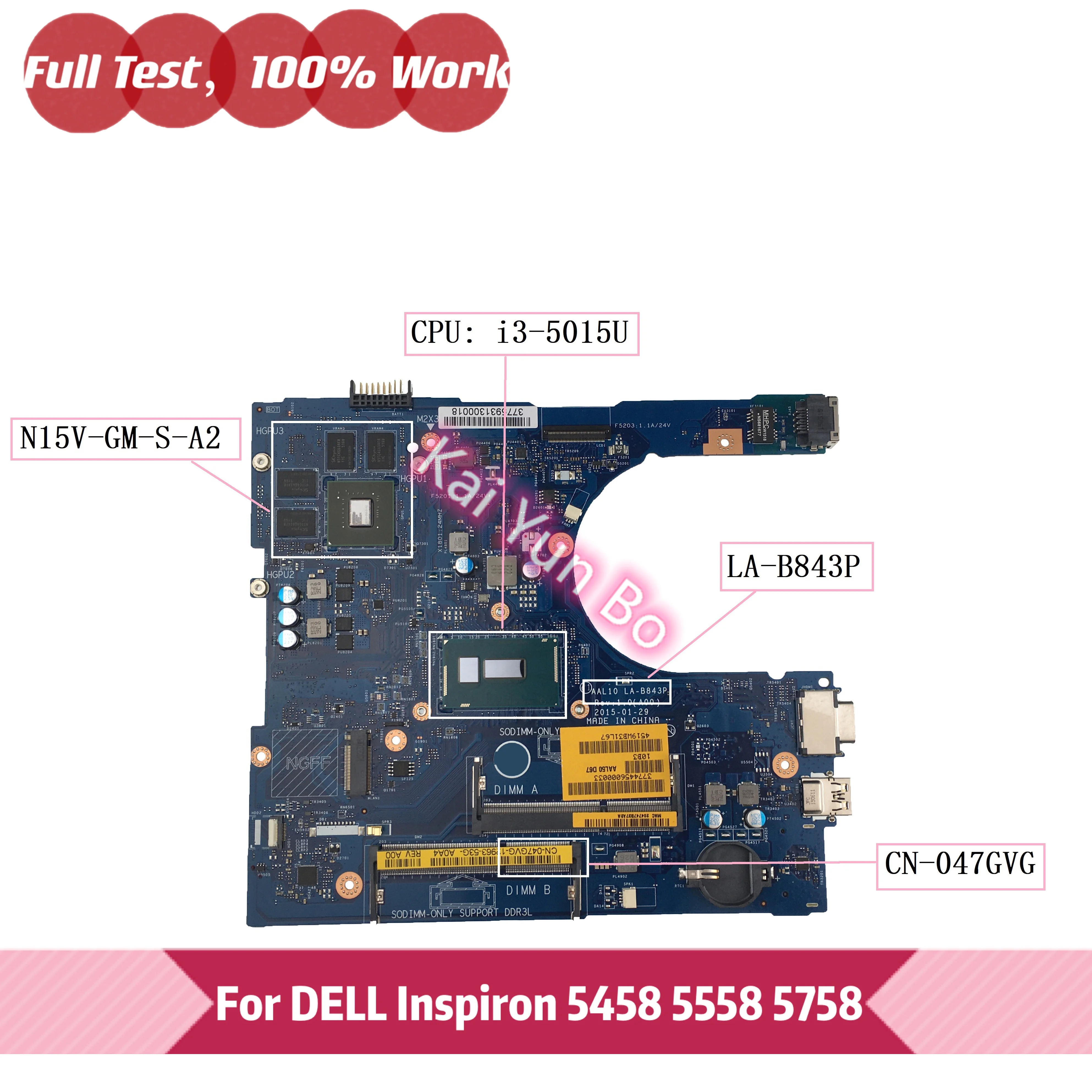 

AAL10 LA-B843P For DELL Inspiron 5458 5558 5758 Laptop Motherboard CN-047GVG 047GVG 47GVG With I3-5015U N15V-GM-S-A2 100% Tested