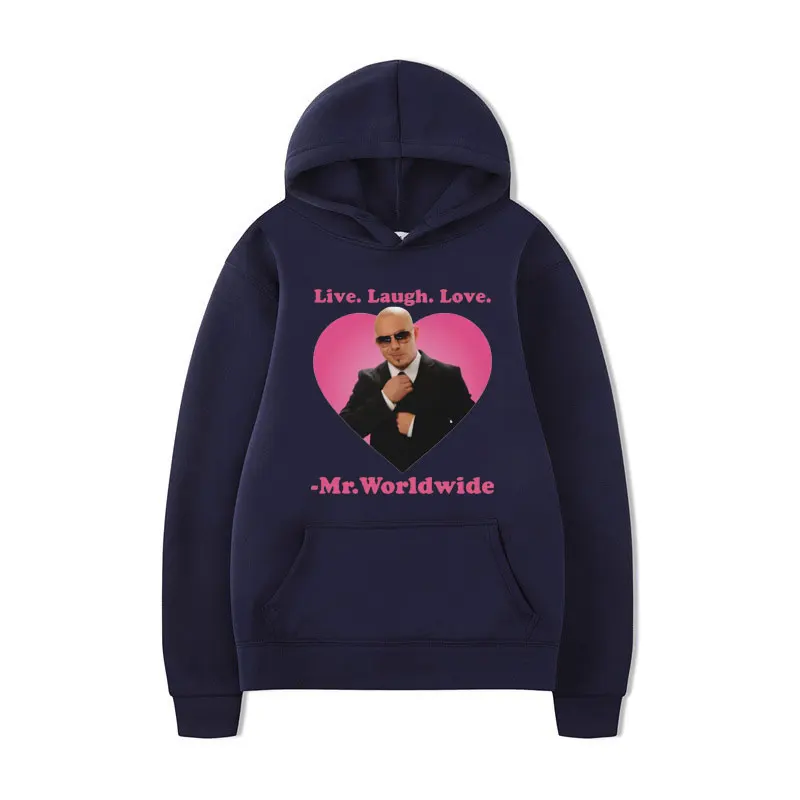 Live Laugh Love Mr. Worldwide Толстовка с принтом Mr Pitbull Забавные толстовки Мужская мода