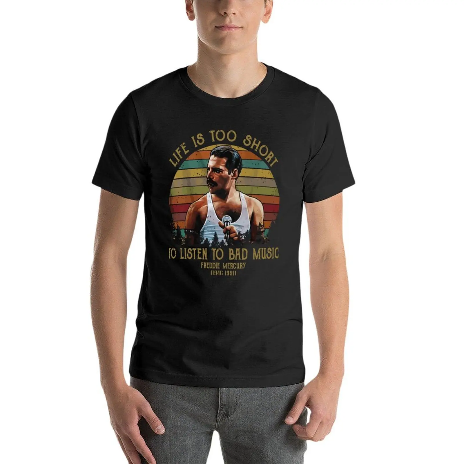 

Life Is Too Short To Listen To Bad Music Freddie Mercury Vintage Oversized T Shirts Summer Mens Clothes 100% Cotton Streetwear P