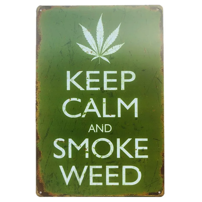 

Keep Calm and Smoke Weed Metal Tin Plate Sign Wall Room Man Cave Decoration Art Poster Metal Poster Metal Painting 20x30cm 2020