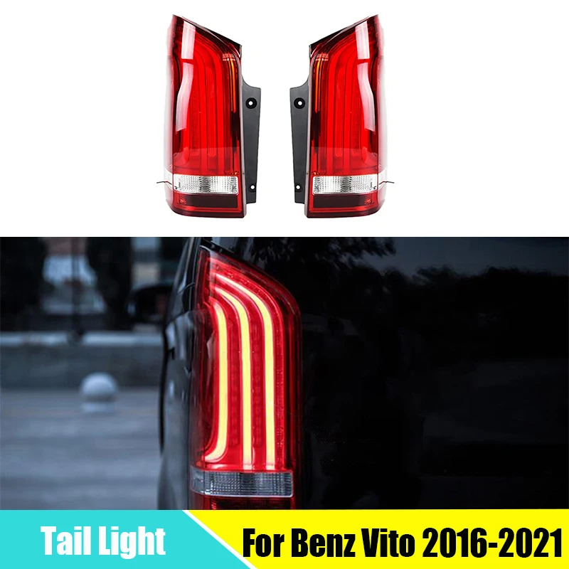 

LED Taillight for Benz Vito V250 V260 2016-2021 DRL Fog Lamp Dynamic Running Turn Signal Rear Reverse Brake Tail Lamp Assembly