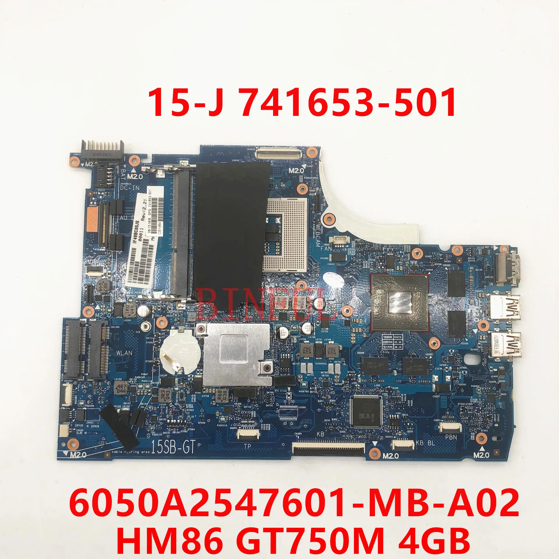 Mainboard 741653-501 741653-001 741653-601 HM86 GT750M 4GB For HP 15-J105TX 15-J Laptop Motherboard PGA947 DDR3 100% Full Tested