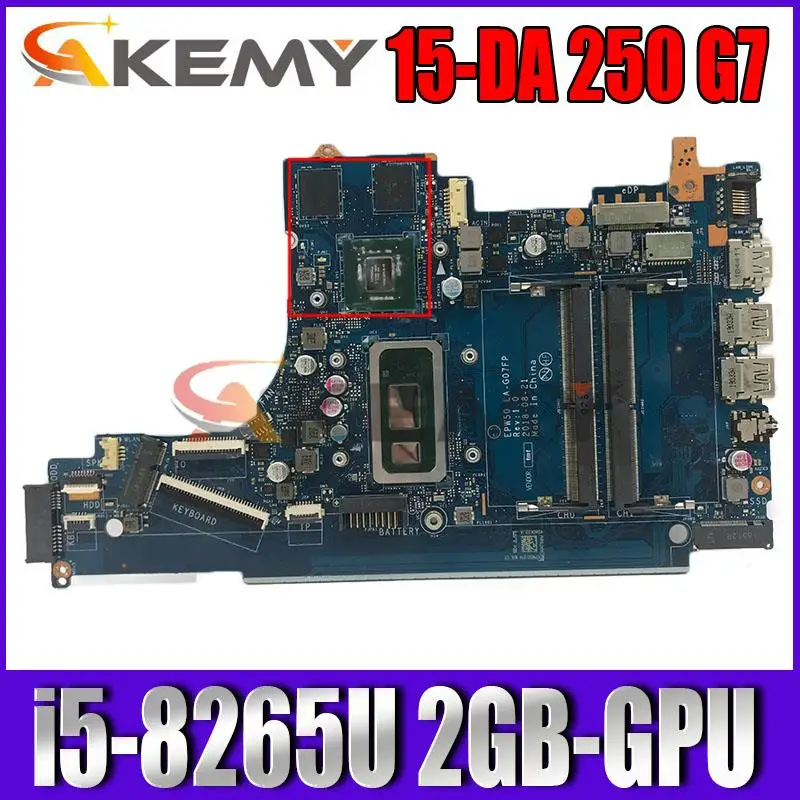 

Материнская плата для ноутбука HP 15-DA 250 G7 256 G7 с процессором i5-8265U MX110 2GB-GPU EPW50