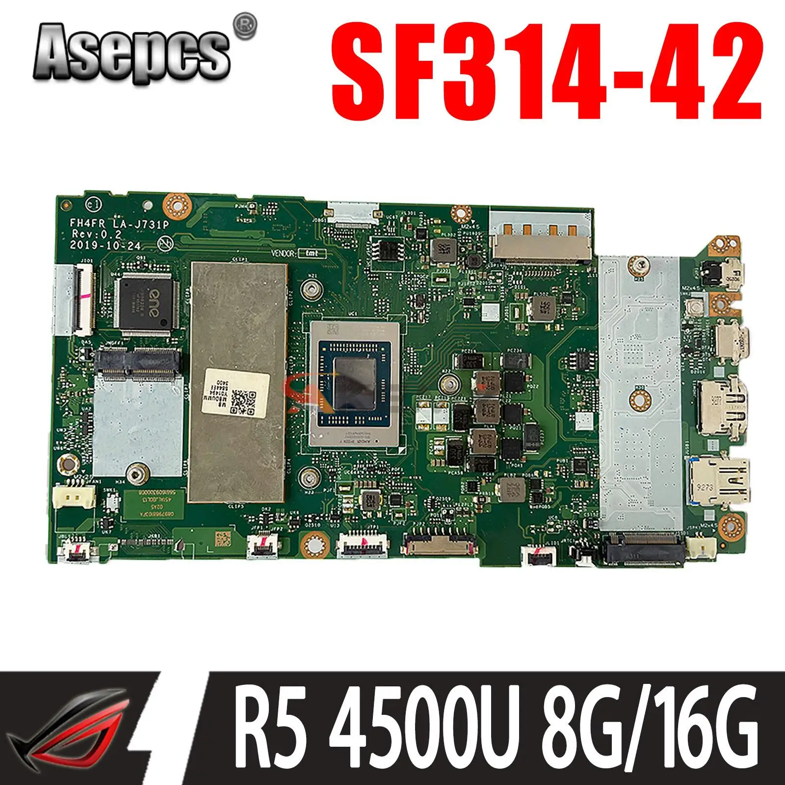 

Материнская плата FH4FR для ноутбука Acer Swift LA-J731P с процессором AMD Ryzen 5 4500U + ОЗУ 8 ГБ/16 ГБ
