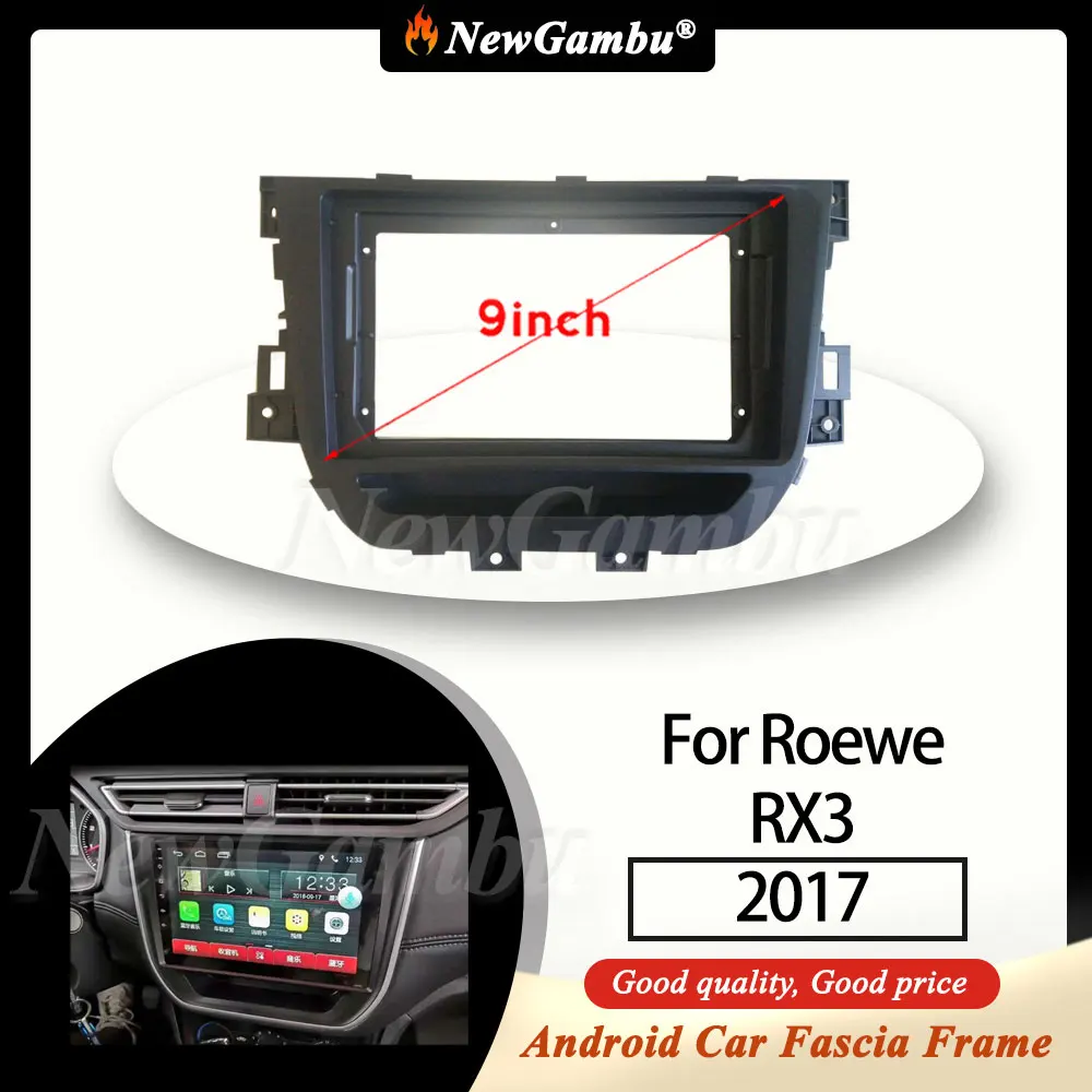 

NewGambu 9 Inch Car Radio FIT For Roewe RX3 2017 Frame ABS PC Plastic Fascia Dashboard