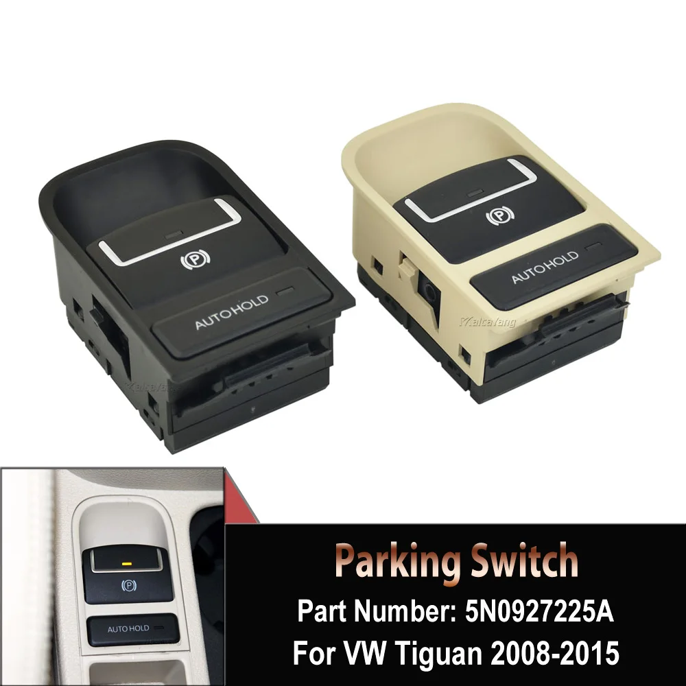 

Electronic Auto Hand Brake Button Parking Brake Switch 5N0927225A For VW Sharan Tiguan / Seat Alhambra 5N0 927 225A