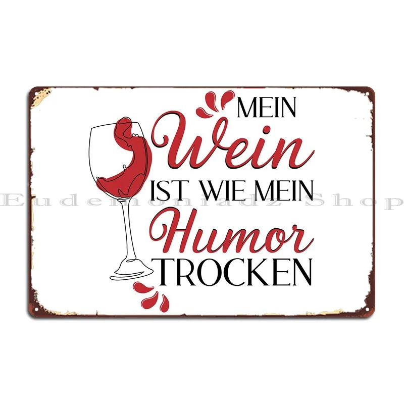 

Toller Weintrinker Spruch металлические знаки для паба, проектирование кинотеатра, оловянный плакат
