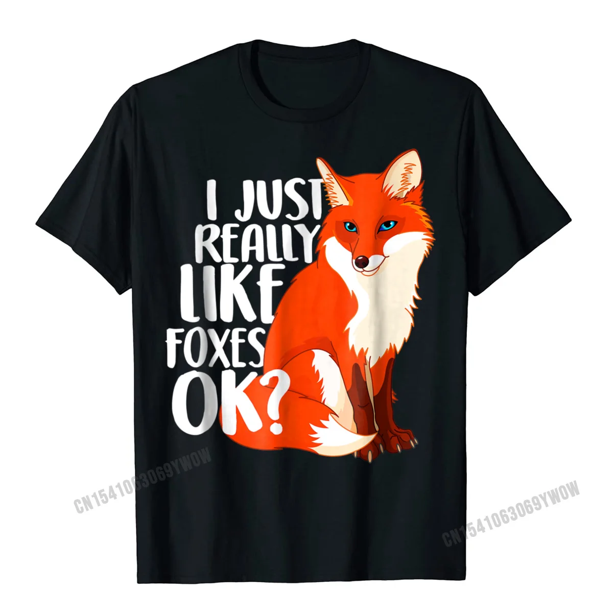 

I Just Really Like Foxes Ok - Funny Fox T-Shirt Women Kids Cool T Shirts For Men Harajuku Cotton T Shirt Print Brand