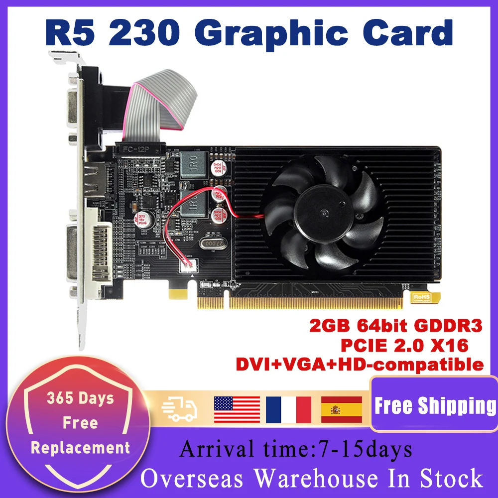 

R5 230 Graphics Card PCIE PCI-E X16 2.0 2GB GDDR3 64 Bit HD-compatible VGA DVI-I Video Cards for AMD Radeon R5 230 2G 64Bit