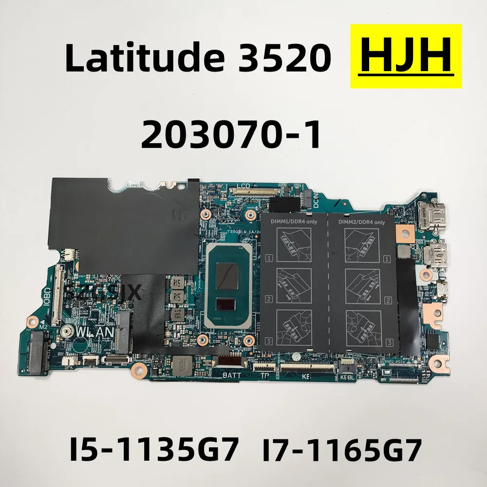 

FOR Dell Latitude 3520 Laptop Mainboard 203070-1，CPU:I5-1135G7，I7-1165G7 DDR4，CN-0R31RD，CN-08N6T5 100%TEST