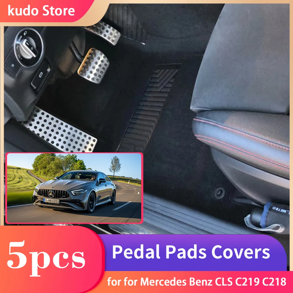 

Car Brake Foot Pedal for Mercedes Benz CLS C219 C218 C257 220d 300d 350 450 Non-slip Stainless Steel Rest Plate Pad Accessories