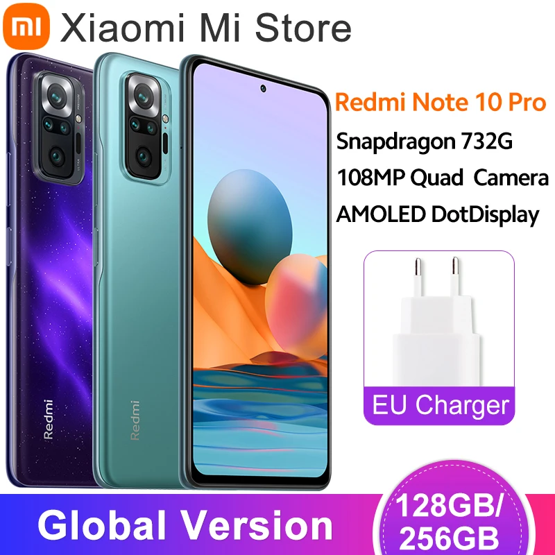 Global Version Xiaomi Redmi Note 10 Pro Cellphone 128GB/256GB ROM Snapdragon 732G Octa Core 108MP Camera 120Hz AMOLED Display