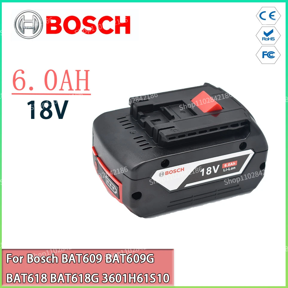 

Original Bosch 18V 6.0AH Rechargeable Lithium Ion Battery for Bosch 18V Backup Battery Portable Replacement BAT609 BAT618G