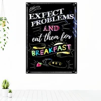expect problems and eat them for brealfast uplifting tapestry banner flag success motivational poster wall hanging painting