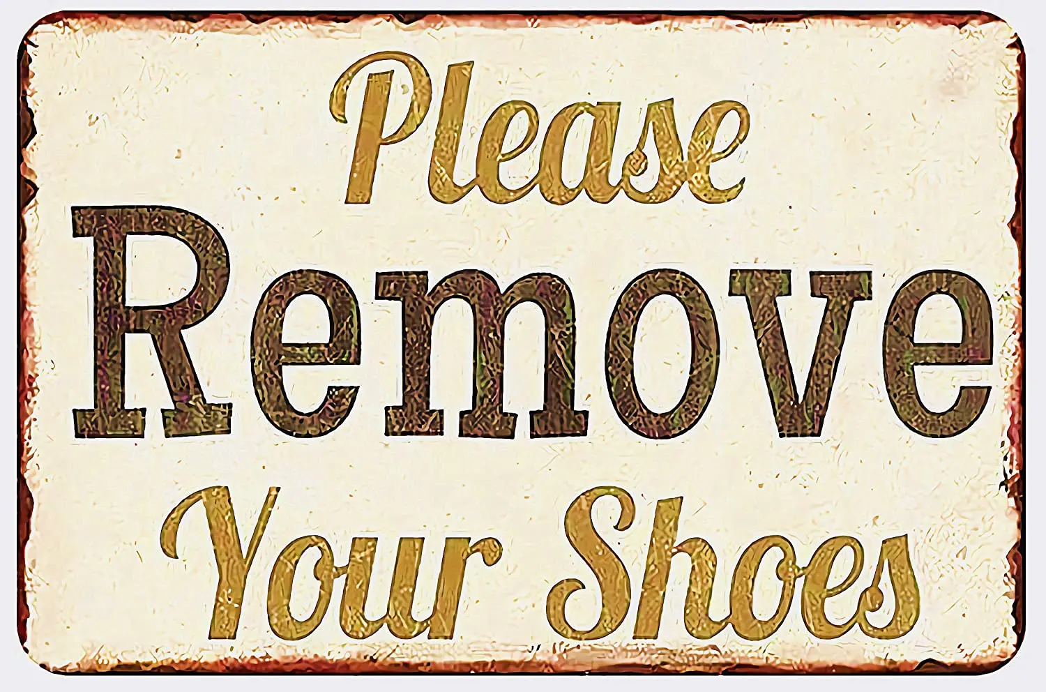 

Винтажный оловянный плакат, пожалуйста, удалите обувь, металлический жестяной знак, 8x12 дюймов, ретро искусство, домашний гараж, сад, бар, рес...