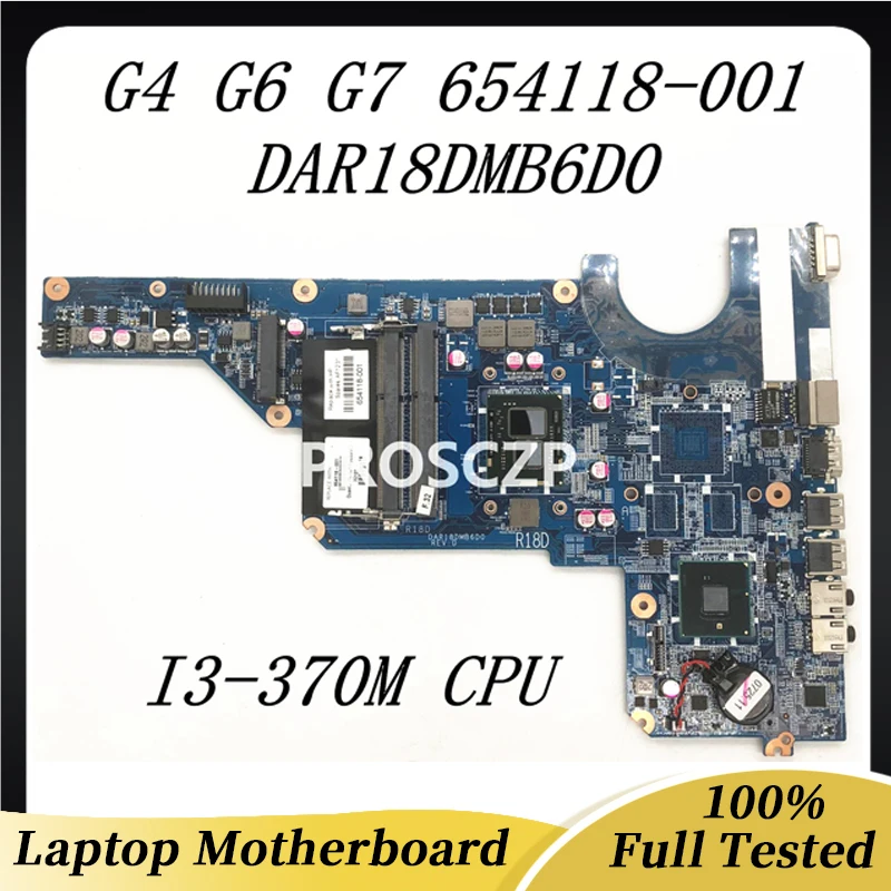 654118-001 654118-501 654118-601 Mainboard For HP G4 G6 G7 Laptop Motherboard DAR18DMB6D0 With I3-370M CPU HM55 100% Full Tested