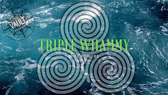 

2021 Triple Whammy By Mike Powers Magic Tricks