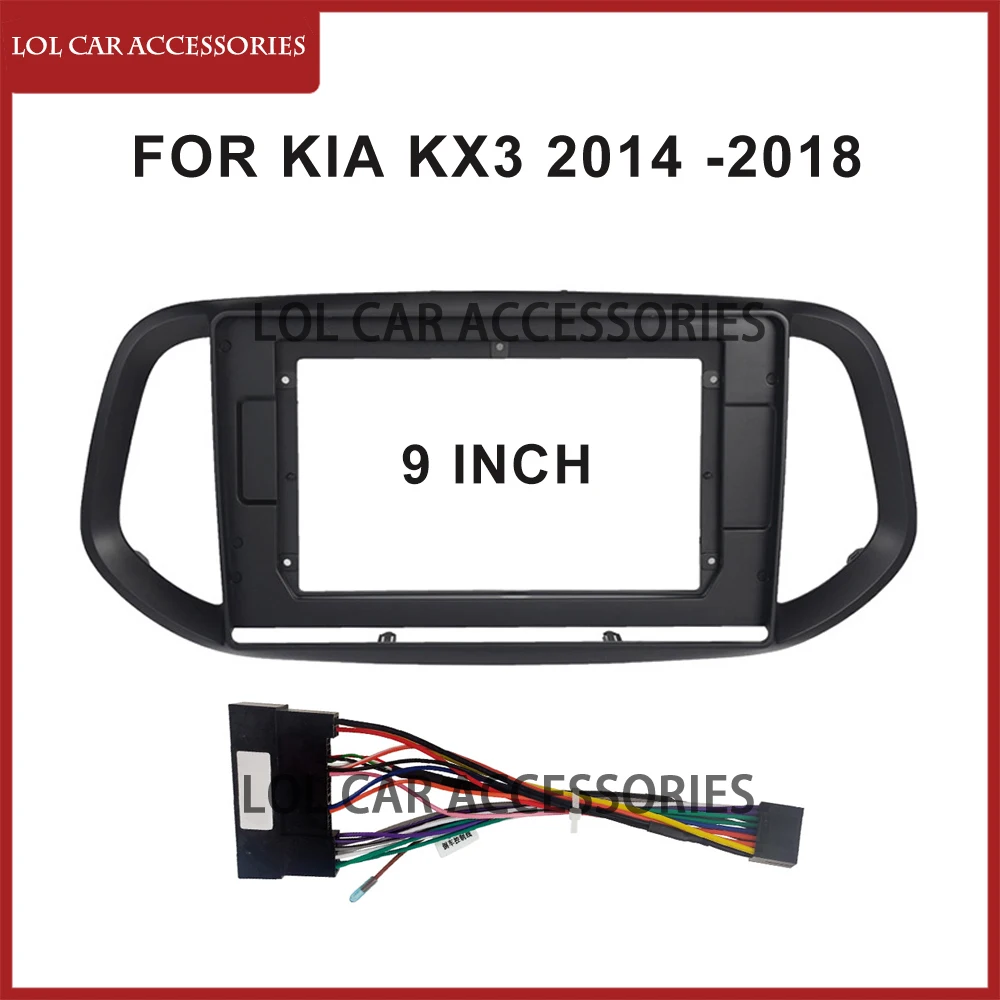 

9 Inch Car Radio Fascias Trim Frame For KIA KX3 2014 -2018 Stereo Installation 2 Din Panel DVD Gps Mp5 Android Player