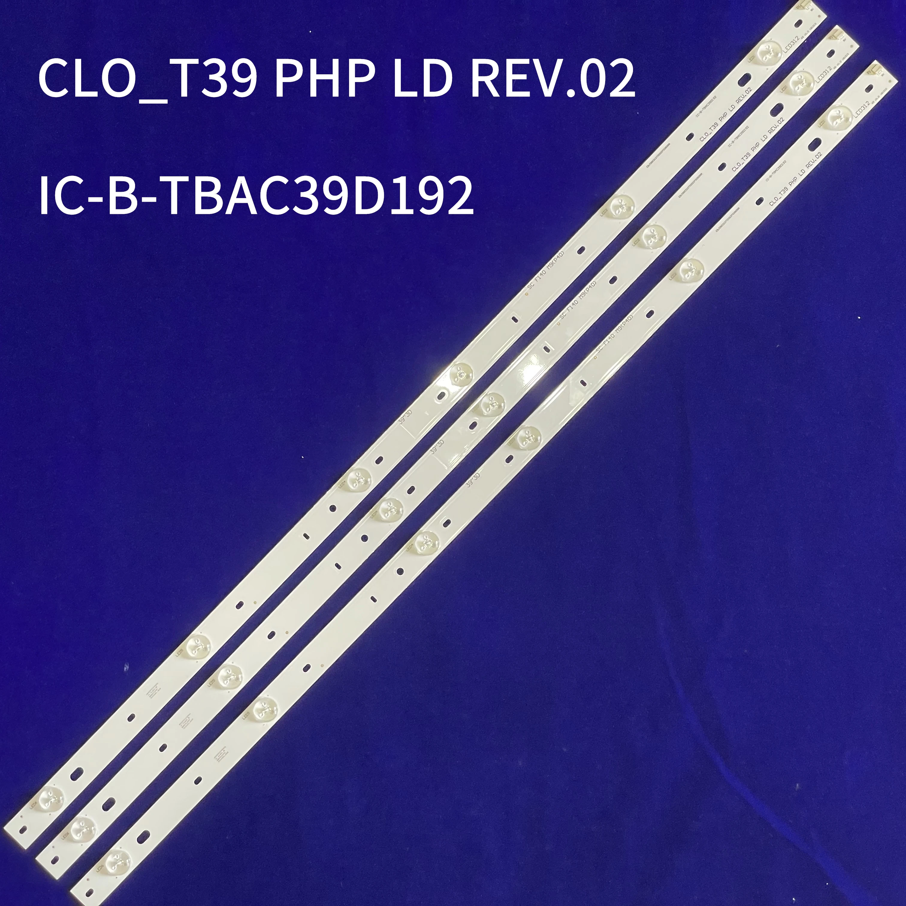 

LED Backlight Strip for Philips 39PFL3088H/12 39PFL4398H/12 39PFL5708/F7 CLO_T39 PHP LD REV.02 IC-B-TBAC39D192 IC-C-TBAC39D192