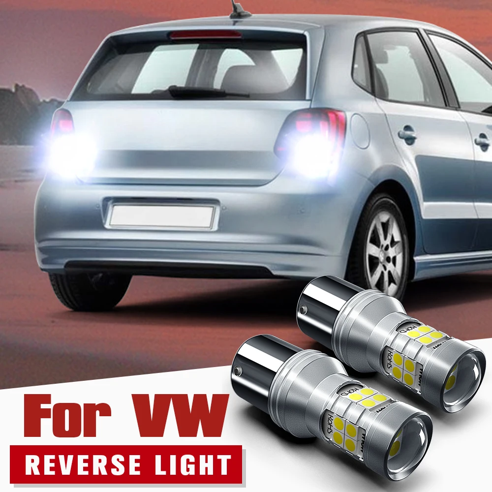 Светодиодная лампа заднего хода P21W BA15S Canbus для VW Passat B5 B5.5 B6 Caddy mk2 mk3 mk4 Beetle Multivan MK5