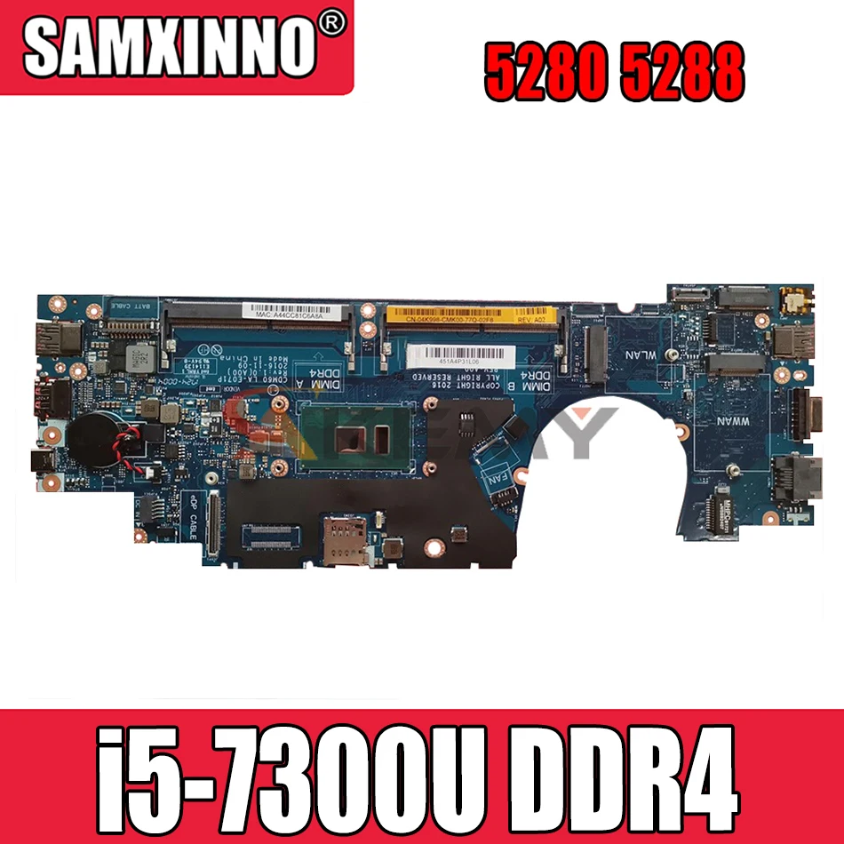 

Материнская плата Akemy 4T711 04T711 для ноутбука Dell LATITUDE 5280 5288 i5-7300U CPU DDR4 LA-E071P протестирована