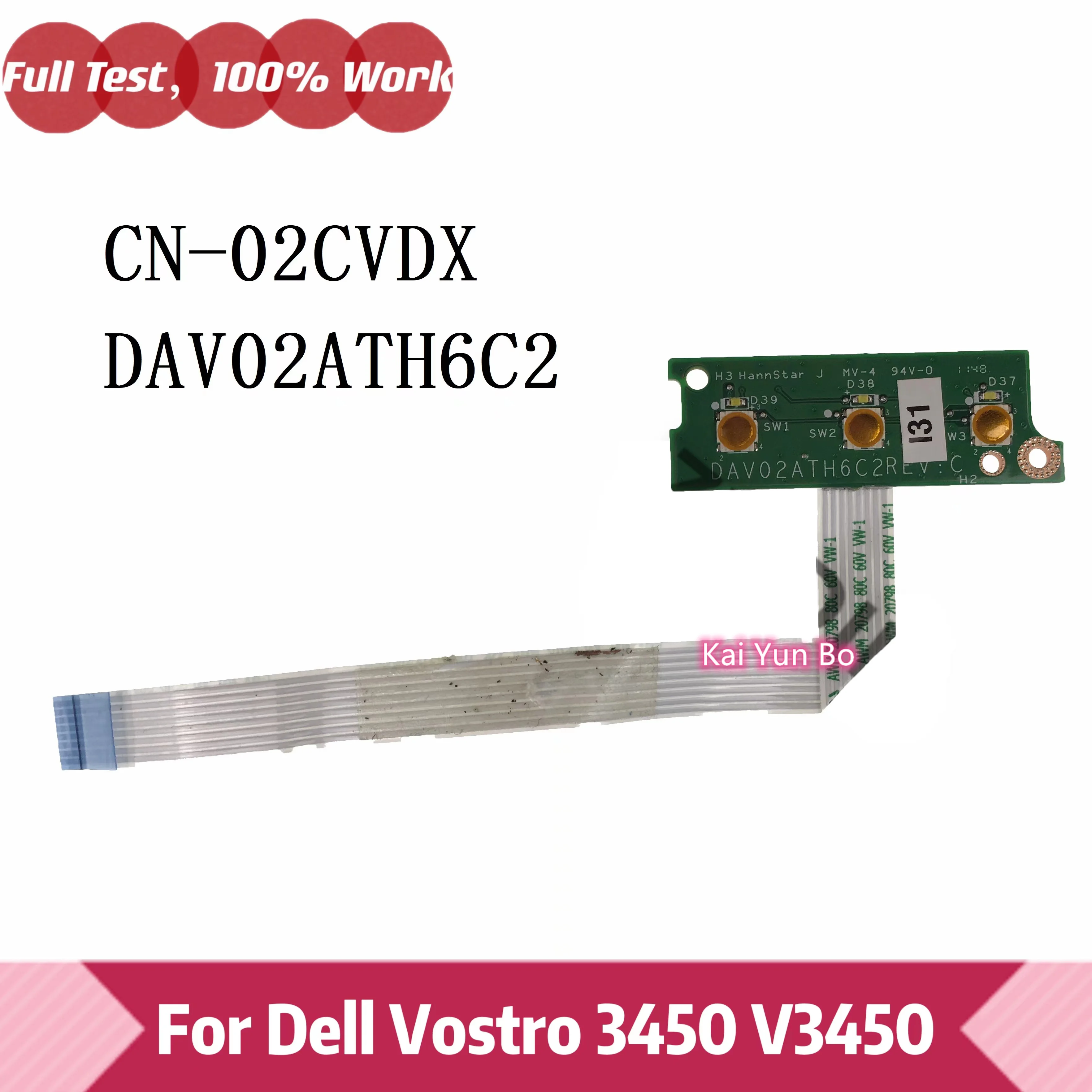 

CN-02CVDX Dell Vostro 3450 V3450 Media Button Board Подлинная с кабелем DAV02ATH6C2 DAV02ATH6C0 2CVDX 02CVDX 100% Протестировано OK