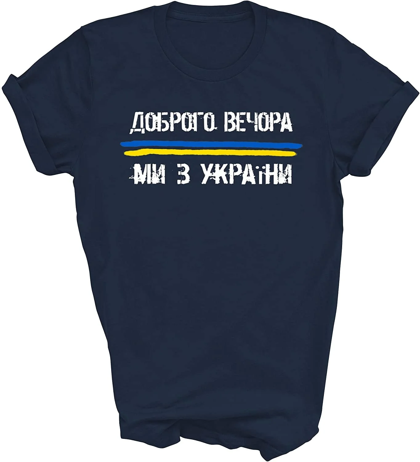 

Good Evening, We Are From Ukraine Ukrainian Pride Gift Men's 100% Cotton Casual T-shirts Loose Top Size S-3XL