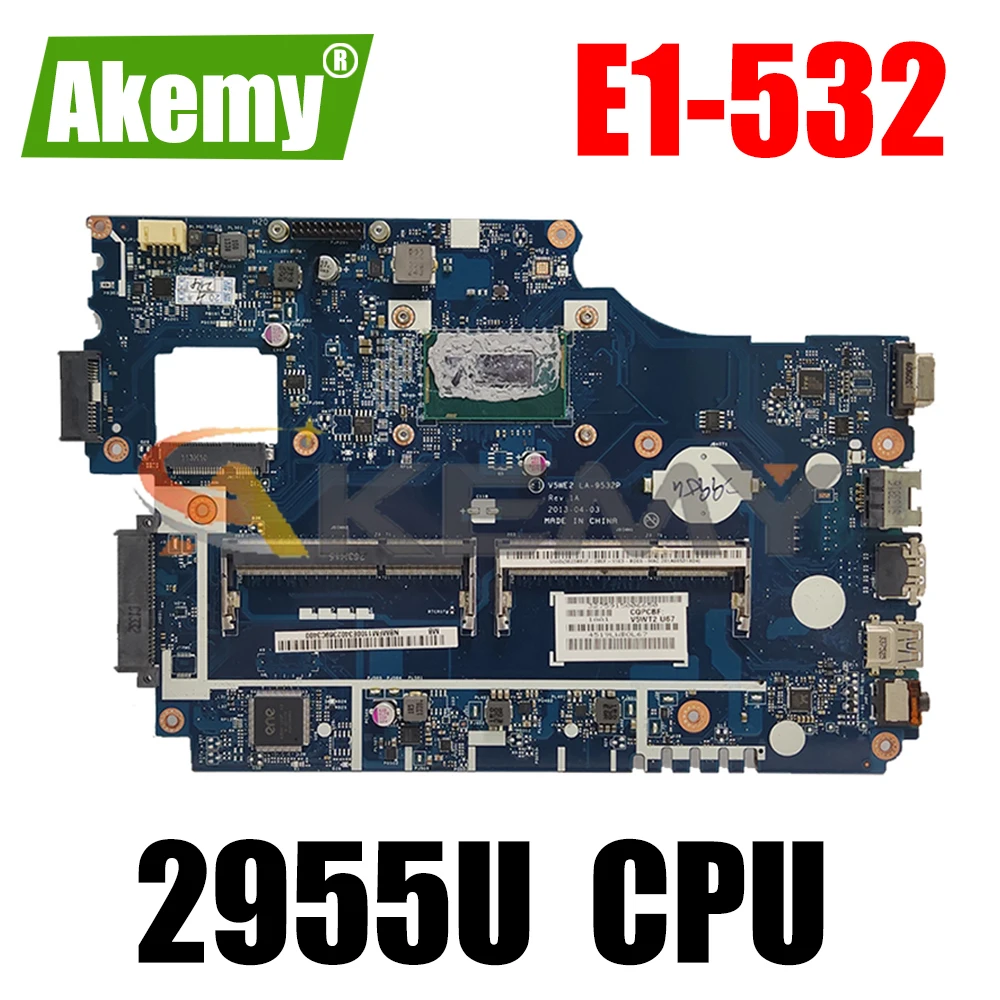 

NBMFM1100 Laptop motherboard For ACER Aspire E1-532 Celeron 2955U Notebook Mainboard LA-9532P DDR3