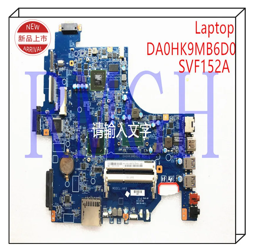    DA0HK9MB6D0  Sony vaio SVF152A SLJ8E SR0XL