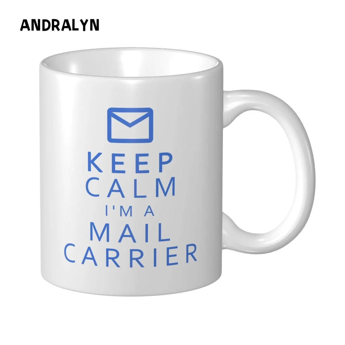 

Keep Calm I'm A Mail Carrier 10oz Ceramic Mug Personalized Print Picture Photo Stranger Things Mugs Cups