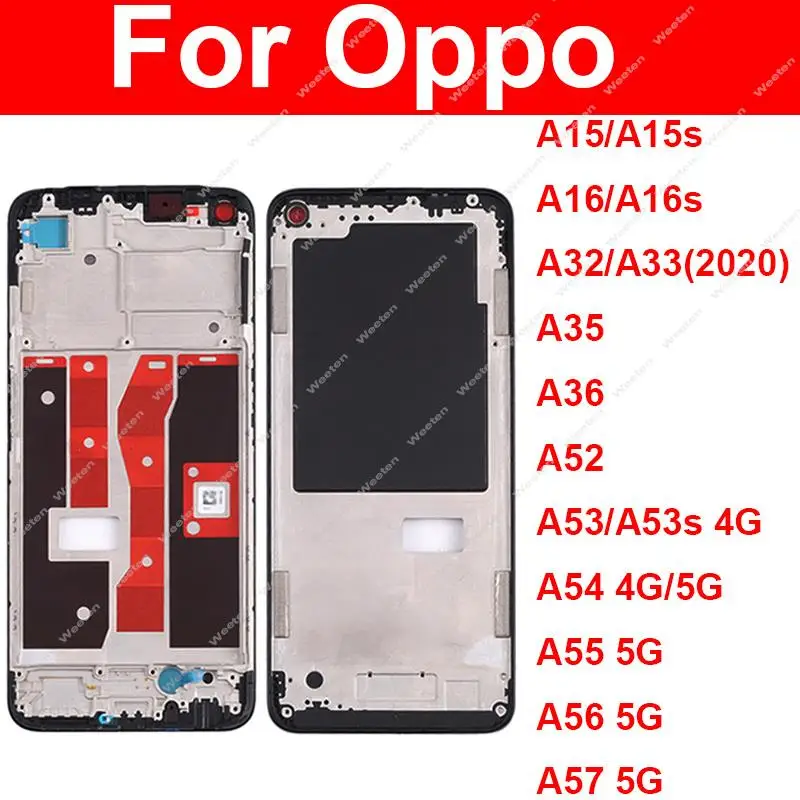 

LCD Front Frame Housing Cover For OPPO A15 A16 A32 A35 A36 A52 A53 A54 A55 A56 A57 4G 5G Front LCD Frame Bezel Case Parts