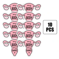 10pcs women%e2%80%99s rights sticker uterus ovaries my body my choice choice equality siickers wholesale dropshipping