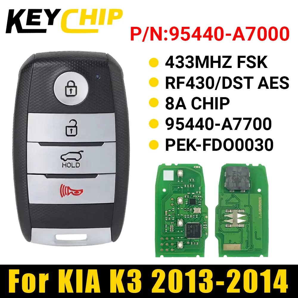

KC 95440-A7000 95440-A7700 для KIA K3 2013 2014 433 МГц RF430 8A чип бесконтактный вход без ключа Go умный автомобильный ключ FCC ID: PEK-FD00030