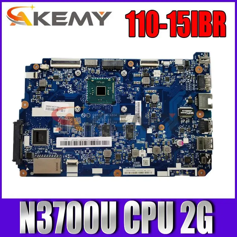 

for Lenovo Ideapad 100-15IBR Laptop Motherboard 5B20L77441 N3700U 2G NM-A804 PC Notebook Mainboard tested